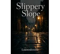 Slippery Slope
