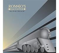 Romeo's Daughter – Slipstream – Vinyle argent – Édition limitée