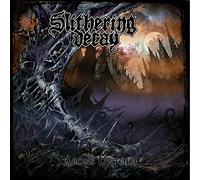 Slithering decay - Aeons untold