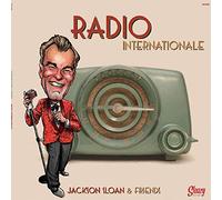 Sloan, Jackson -& Friends- - Radio Internationale [Import]