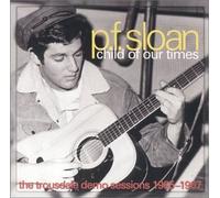 Sloan, Pf - Child of Our Time: Trousdale Demo Sessions 65-67