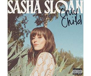 Sloan, Sasha Alex - Only Child