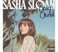Sloan, Sasha Alex - Only Child [Import]