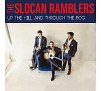 Slocan Ramblers, the - Up Hill and Through The Fog [Import]