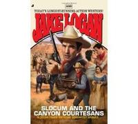 Slocum and the Canyon Courtesans - [Version Originale] Jake Logan (Auteur)