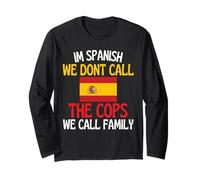 Slogan Amusant « I'm Spanish for All of Spain » Manche Longue