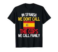 Slogan Amusant « I'm Spanish for All of Spain » T-Shirt