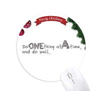 slogan de faire une chose à la fois et bien tapis de souris en caoutchouc de sapin de noël