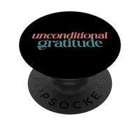 Slogan de Gratitude inconditionnelle pour sobriété PopSockets PopGrip Adhésif