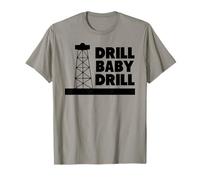 Slogan Drill Baby Drill T-Shirt