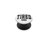 Slogan Drôle pour Noctambules Épuisés 24/7 PopSockets PopGrip Adhésif