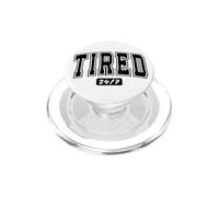 Slogan Drôle pour Noctambules Épuisés 24/7 PopSockets PopGrip pour MagSafe