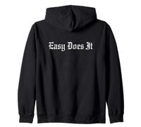 Slogan Easy Does It 12 Step Recovery Sweat à Capuche