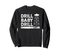 Slogan Fantaisie Drill Baby Drill Sweatshirt