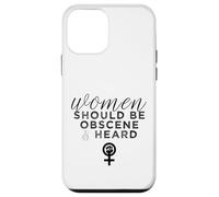 Slogan féministe Amusant « Women Should Be Obscene and Heard » Coque pour iPhone 12 Mini
