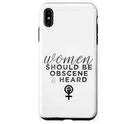 Slogan féministe Amusant « Women Should Be Obscene and Heard » Coque pour iPhone XS Max
