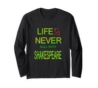Slogan humoristique « Distressed Life Never Dull Shakespeare » Manche Longue