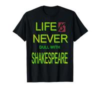 Slogan humoristique « Distressed Life Never Dull Shakespeare » T-Shirt