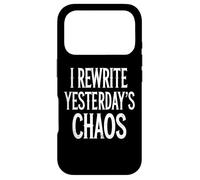 Slogan Humoristique « I Rewrite Yesterday's Chaos » pour Enseignant d'histoire Coque pour iPhone 17 Pro