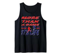 Slogan « More Than A Game It is Life » Débardeur