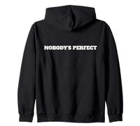 Slogan « Nobody's Perfect » Sweat à Capuche