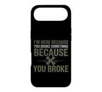 Slogan Sarcastique drôle Ici Parce Que Vous Avez cassé Quelque Chose Coque pour iPhone Air