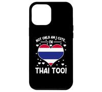 Slogan thaïlandais fière Femme thaïlandaise Amour thaïlandais Coque pour iPhone 12 Pro Max