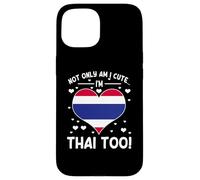 Slogan thaïlandais fière Femme thaïlandaise Amour thaïlandais Coque pour iPhone 15