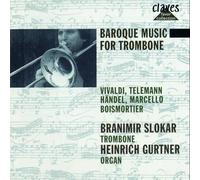 Slokar, Branimir - Baroque Music for Trombone