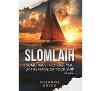 Slomlaih: Sometimes they call you by the name of your ship