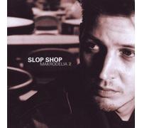 Slop Shop - Makrodelia 2(Ltd.Edt.)