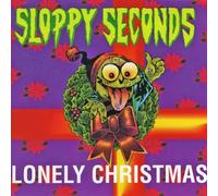 Sloppy Seconds - Lonely Christmas