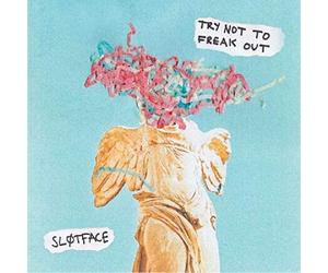 Slotface - Try Not To Freak Out