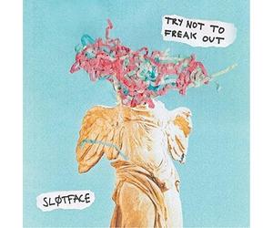 Slotface - Try Not To Freak Out - Limited