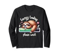 Sloth Lazy Energy Loading Veuillez Attendre Aujourd'hui Manche Longue