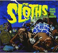 Sloths,the - Back to The Grave [Import]