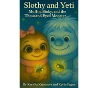 Slothy and Yeti Muffin, Binky and the Thousand-Eyed Monster