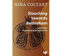 Slouching Towards Bethlehem