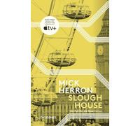 Slough House: Ein Fall für die Slow Horses