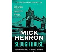 Slough House: The bestselling thrillers that inspired the hit Apple TV+ show Slow Horses (Slough House Thriller 7)