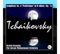 Slovak Philharmonic Orchestra & Bystrik Rezucha - Tchaikovsky: Symphony No. 6 'Pathétique' in B minor, Op. 74