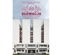 Slovaquie. Apaches, cosmos et halushka