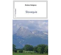 SLOVAQUIE, PAR-DELÀ LES FRONTIÈRES