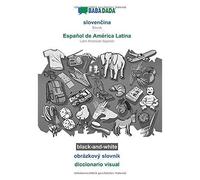 Sloven¿Ina - Español De América Latina, Obrázkový Slovník, Bw