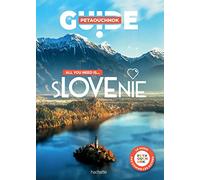 Slovénie guide Petaouchnok