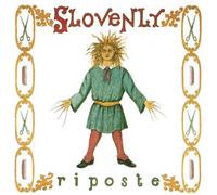 Slovenly - Riposte