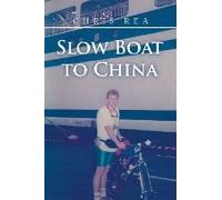 Slow Boat To China