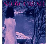 Slow crush - Ease