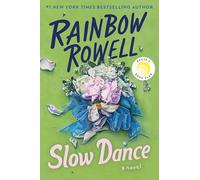 Slow Dance: A Reese's Book Club Pick, Perfect for Fans of Lost Love Stories and Second Chance Romance