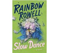 Slow dance - Rainbow Rowell - Michael Joseph - broché - Roman